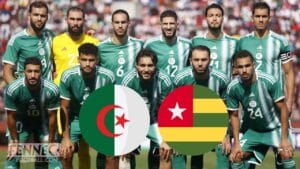Éliminatoires CAN 2025 : Un rendez-vous décisif entre l’Algérie et le Togo…