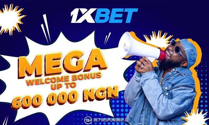 Nigeria : 1xBet augmente le bonus de bienvenue à 600 000 NGN