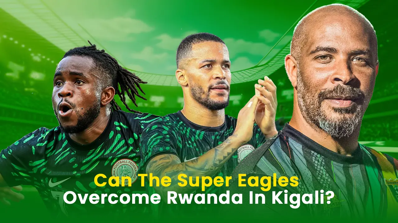 Un expert prédit la victoire écrasante des Super Eagles contre le Rwanda à Kigali