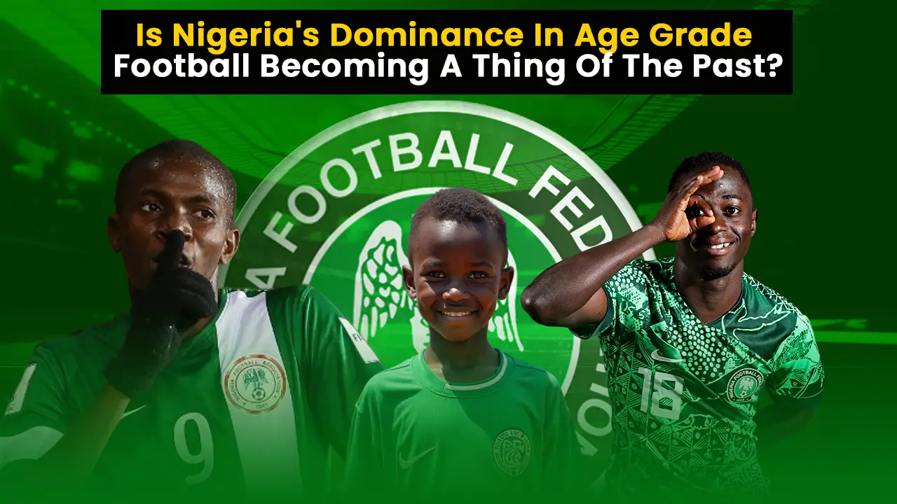 Nigeria : L’hégémonie en football junior en déclin ?