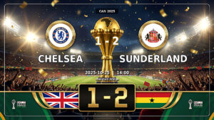 CAN 2025 : Sunderland crée la surprise face à Chelsea (1-2), découvrez les notes des joueurs